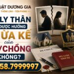Đã ly thân có được hưởng thừa kế của vợ/chồng không?