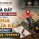 Nhà đất nằm trong quy hoạch có được chia thừa kế không?