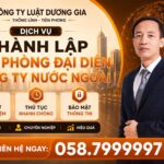 Dịch vụ thành lập văn phòng đại diện công ty nước ngoài