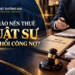 Khi nào nên thuê Luật sư để đòi nợ và thu hồi công nợ?
